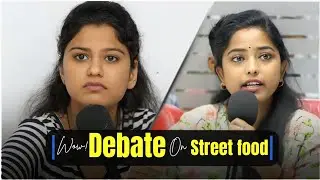 Debate on street food | How to avoid eating Street food | English speaking Debate At WellTalk