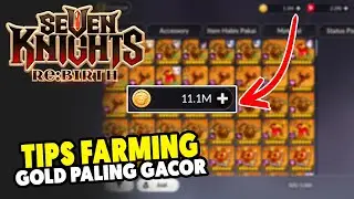 Running Low on Gold? Here Are the Best Gold Farming Tips - Seven Knights Re:BIRTH