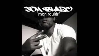 Joh Blaze - Mon Roul&eacute;r (Original Mix)