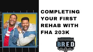 How to Use the FHA 203k Loan for Beginners | INVESTOR SPOTLIGHT