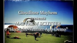 Matt Scutter explains the Soaring Forecasting Platform SkySight