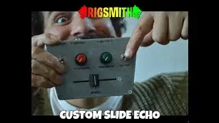 Rigsmith bespoke reggae dub slide echo. Demo and testing. HH slide echo style