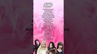Blackpink - Jump song lyrics #mv #jump #yg #blackpink #boombayah #jennie #ros&eacute; #blink #korean