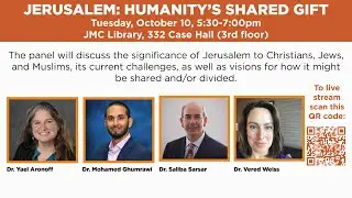 JERUSALEM: HUMANITY&rsquo;S SHARED GIFT