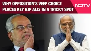 Vice President News | Why Opposition's Veep Choice Places Key BJP Ally In A Tricky Spot