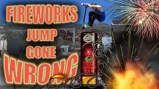 CLICK BAIT CREW: FIREWORKS JUMP GONE WRONG!!!
