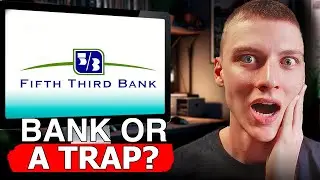 Fifth Third Bank: Scam or Savior? Full Breakdown of Hidden Terms!