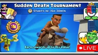 Clash Royale Sudden Death Tournament Live #clashroyale #bestdeck #live #tournament