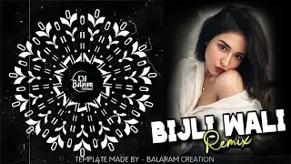 BIJLI WALI - NEW TRENDING ODIA DJ SONG (REMIX) DJ RZ X DJ AP
