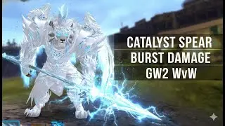 Guild Wars 2 - WvW - Catalyst Spear