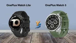 OnePlus Watch Lite vs OnePlus Watch 3