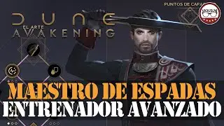 DUNE AWAKENING - ENTRENADOR AVANZADO MAESTRO DE ESPADAS - Todas las misiones -Viciuslab