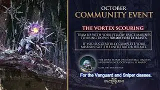Warhammer 40,000: Space Marine 2 - OCTOBER COMMUNITY EVENT - The Vortex Scouring