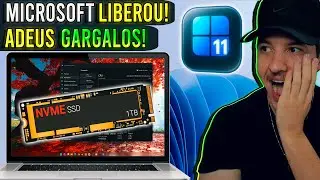 💥Microsoft Liberou💥GARGALO na CPU e no SSD NVMe? Ative no seu WINDOWS 11 AGORA🚨