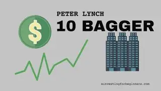 Peter Lynch's First 10 Bagger and the Lessons Behind It
