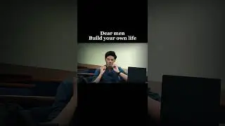 Men! build yourself! Your Parents are holding you back! Full video linked here!