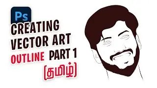 How to create Vector art | Part I (outline) | Photoshop | Tamil Tutorial