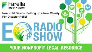 010: Nonprofit Basics Setting up a New Charity for Disaster Relief