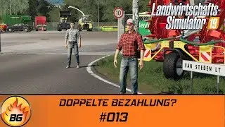 LS19 - LIFE 2 #013 | DOPPELTE BEZAHLUNG? | FARMING SIMULATOR 19 [HD]