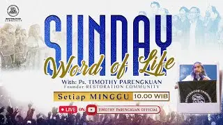 SUNDAY WORD OF LIFE | Ps. Timothy Parengkuan | 18 Januari 2026