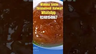 Original Tirunelveli Halwa. Want to taste? order your details to the WhatsApp 8248154867