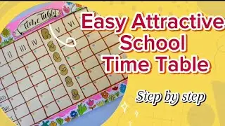 Step by Step DIY Cute School Timetable Chart  Easy Handmade Time Table for Students #schooltimetable