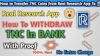 Real Research App | Transfer TNC Coins To Bank | New Earning App | PTEM App | Planoly  | Like669 App