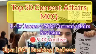 1&ndash;17 January 2026 Current Affairs | 50 Important MCQs for UPSC, SSC & Banking