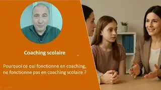 Pourquoi ce qui fonctionne en coaching, ne fonctionne pas en coaching scolaire ?