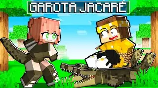 GAROTA JACARÉ se APAIXONOU por MIM no Minecraft!