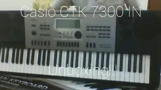UNBOXING CASIO CTK 7300IN