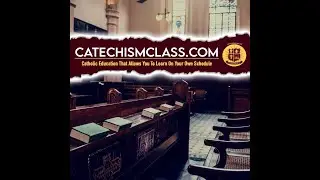 CatechismClass.com: Online Catechism Classes for All Ages