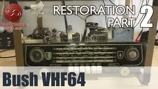 Bush VHF64 tube radio restoration - Part 2. Cleaning, cap replacement, and the first power-up.