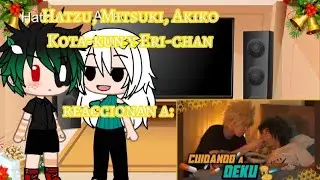 Hatzu,mitsuki,Akiko,Kota-kun y Eri-chan reaccionan a 