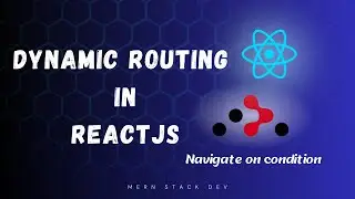 Dynamic Routing in ReactJS || #mernstack