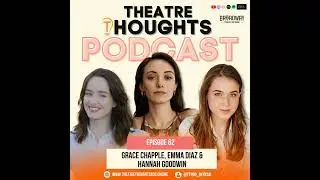 Episode 62 - Writer, Director & Performer unite to discuss Belvoir's Never Closer
