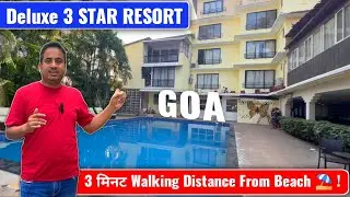 Deluxe 3 Star Resort Calangute Beach Goa 2023 | Best Location Goa Hotel | hotel in goa  safar k vlog