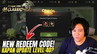 Update Cap Level 40? New Redeem Code - Dragon Nest M: Classic