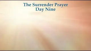 Surrender Prayer Day 9