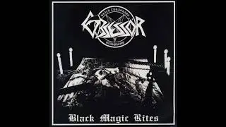 Obsess&ouml;r - Black Magic Rites [FULL EP]