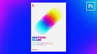 Minimal Gradient Motion Blur Poster Design in Adobe Photoshop | Speedart | Lineworks