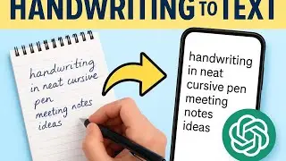 No Typing! Convert Handwritten Notes to Text Using ChatGPT & AI