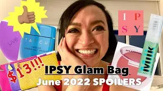 IPSY GLAM BAG SPOILERS JUNE 2022