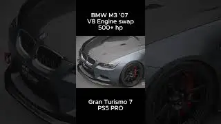 BMW M3 '07 Engine Swap 4.4L V8 with 500+ HP | Gran Turismo 7 | PS5 PRO Thrustmaster T300RS Gameplay