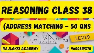 Reasoning Class - 38 ( Address Matching - 50 qns