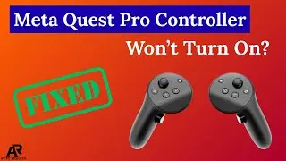 Meta Quest Pro Controller Won&rsquo;t Turn On? Fix Battery & Firmware Issues