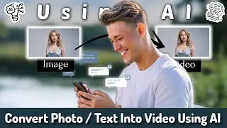 How To Convert Photo Into Video Using AI For *FREE* [VIDEO:7]