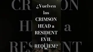 &iquest;Vuelven los CRIMSON HEAD a RESIDENT EVIL REQUIEM?#shortvideo #shorts  #residentevil #gaming