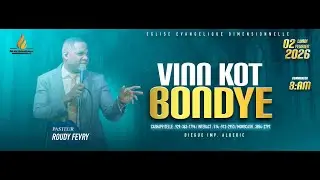 JEÛNE - VINN KOTE BONDYE | LUNDI  02 FEVRIER 2026 EGLISE EVANGELIQUE DIMENSIONNELLE