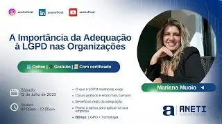 A Importância da Adequação à LGPD nas Organizações